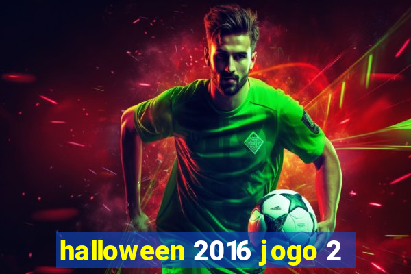 halloween 2016 jogo 2